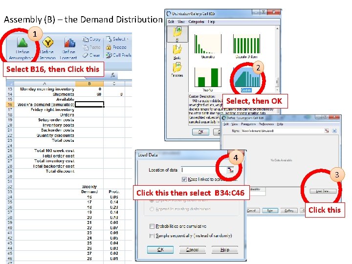 Assembly (B) – the Demand Distribution 1 2 Select B 16, then Click this