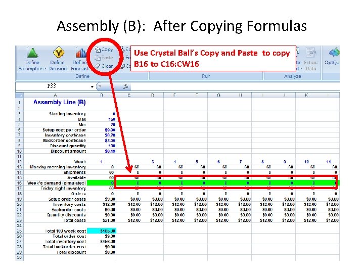 Assembly (B): After Copying Formulas Use Crystal Ball’s Copy and Paste to copy B