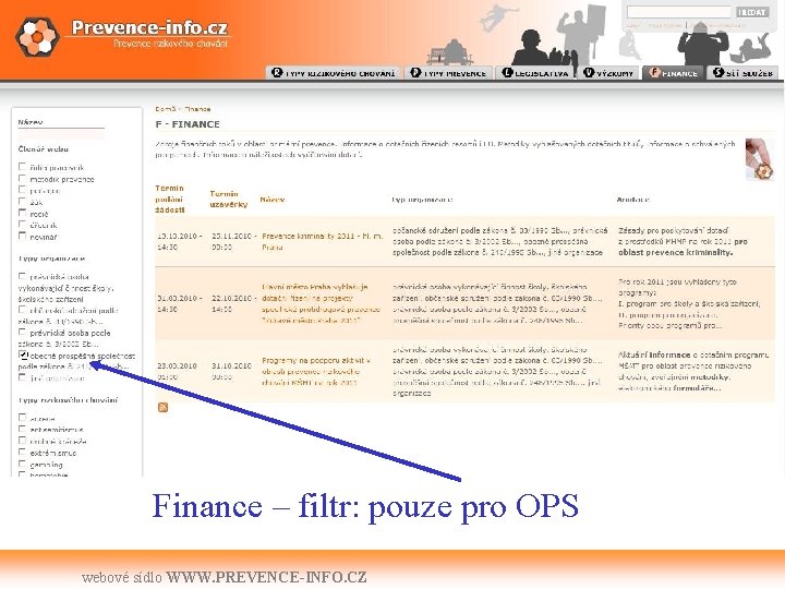 Finance – filtr: pouze pro OPS webové sídlo WWW. PREVENCE-INFO. CZ 