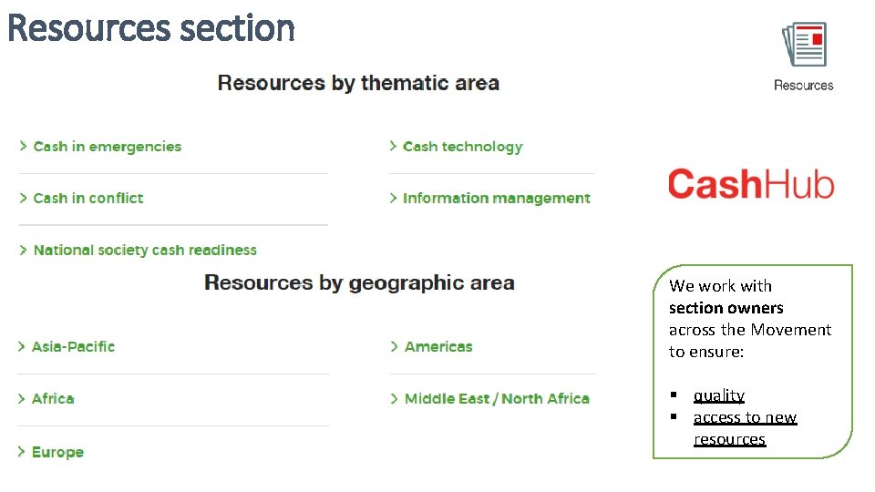 Resources section We work with section owners across the Movement to ensure: § quality