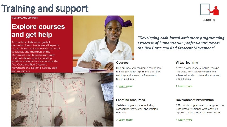 Training and support “Developing cash-based assistance programming expertise of humanitarian professionals across the Red