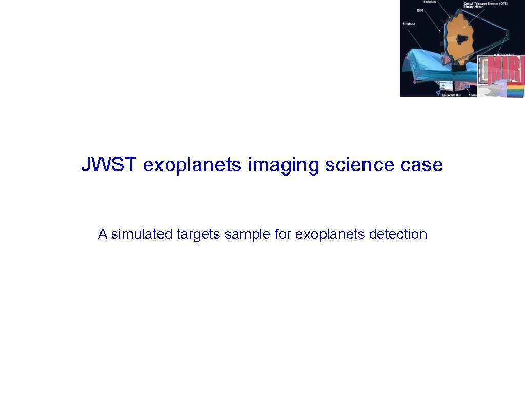 JWST exoplanets imaging science case A simulated targets sample for exoplanets detection 