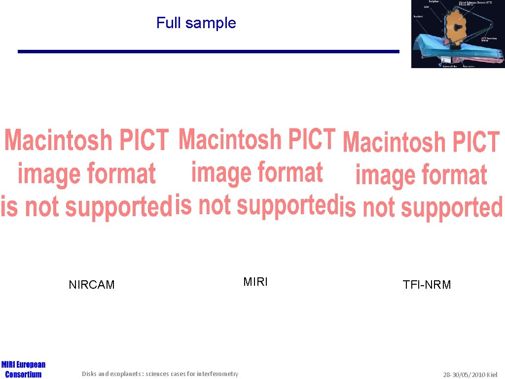 Full sample NIRCAM Disks and exoplanets : sciences cases for interferometry MIRI TFI-NRM 28