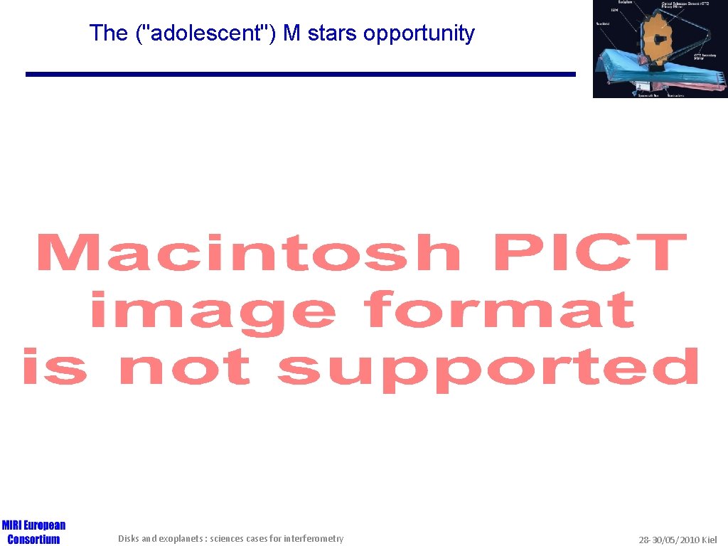 The ("adolescent") M stars opportunity Disks and exoplanets : sciences cases for interferometry 28