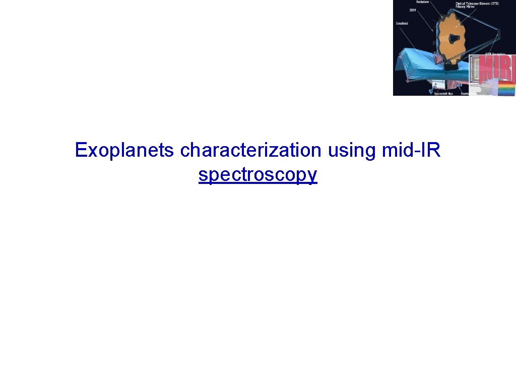 Exoplanets characterization using mid-IR spectroscopy 