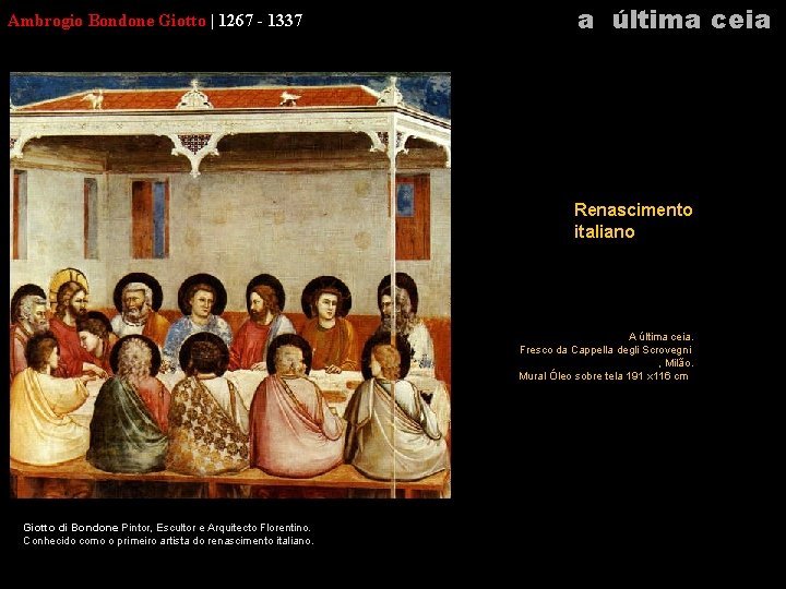 Ambrogio Bondone Giotto | 1267 - 1337 a última ceia Renascimento italiano A última