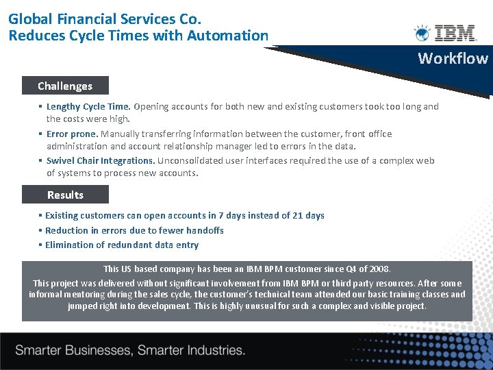 Global Financial Services Co. Reduces Cycle Times with Automation Workflow Challenges § Lengthy Cycle