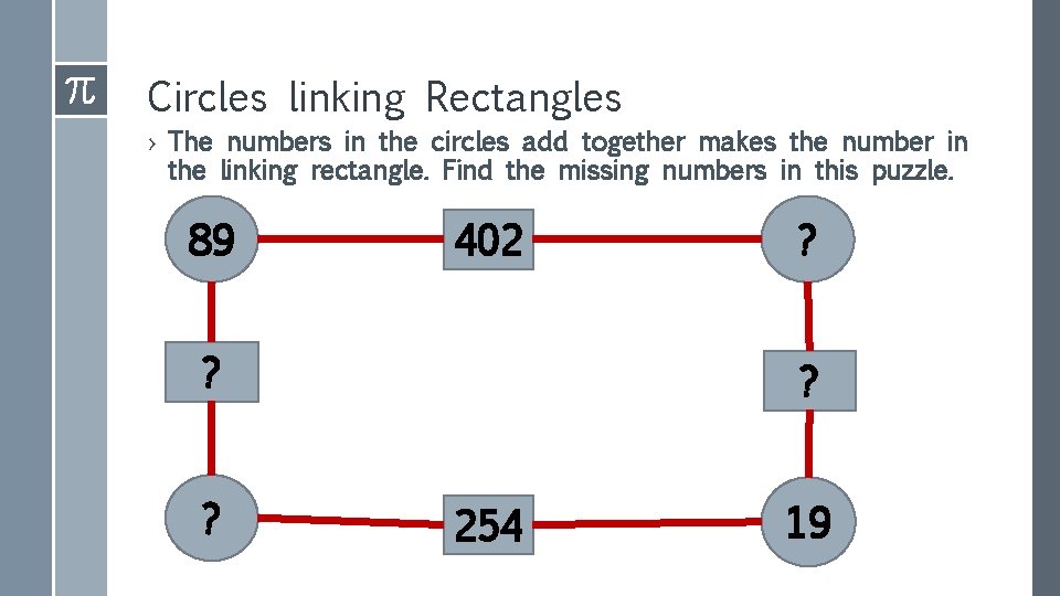 Circles linking Rectangles › The numbers in the circles add together makes the number