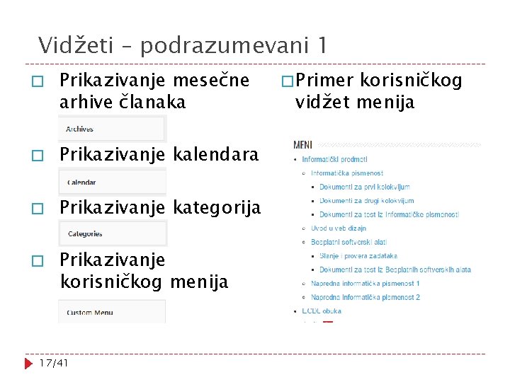 Vidžeti – podrazumevani 1 � Prikazivanje mesečne arhive članaka � Prikazivanje kalendara � Prikazivanje