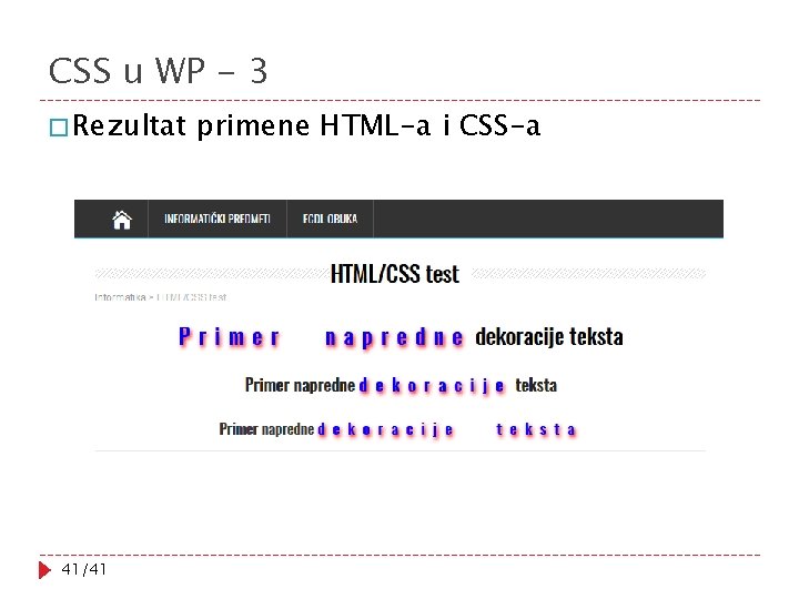 CSS u WP - 3 � Rezultat 41/41 primene HTML-a i CSS-a 