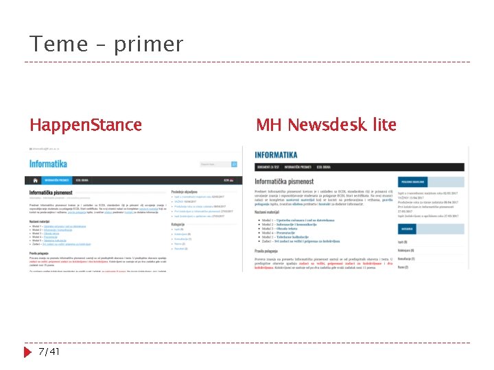 Teme – primer Happen. Stance 7/41 MH Newsdesk lite 