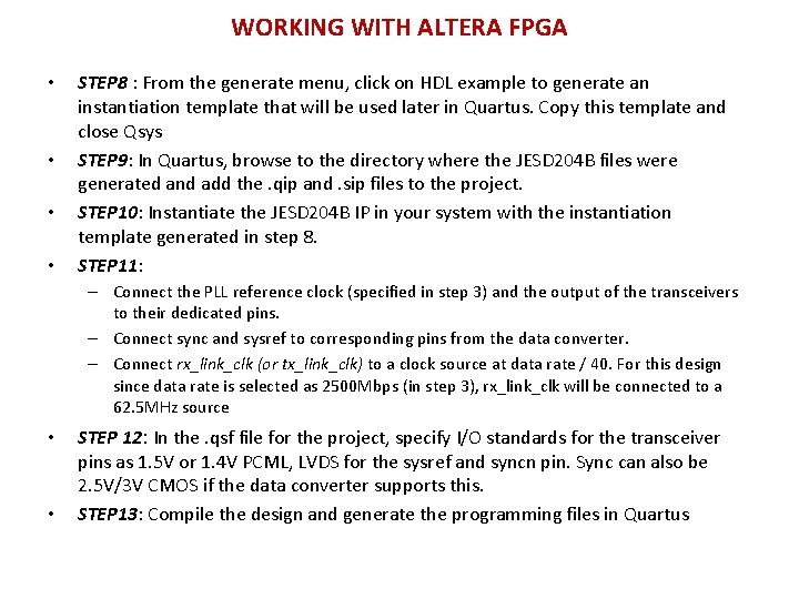 WORKING WITH ALTERA FPGA • • STEP 8 : From the generate menu, click