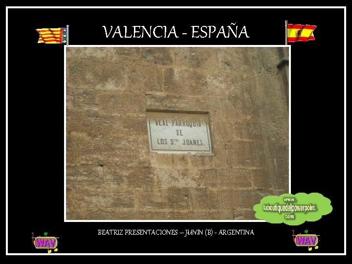VALENCIA - ESPAÑA BEATRIZ PRESENTACIONES – JUNIN (B) - ARGENTINA 