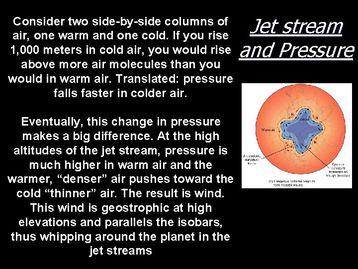 Consider two side-by-side columns of air, one warm and one cold. If you rise
