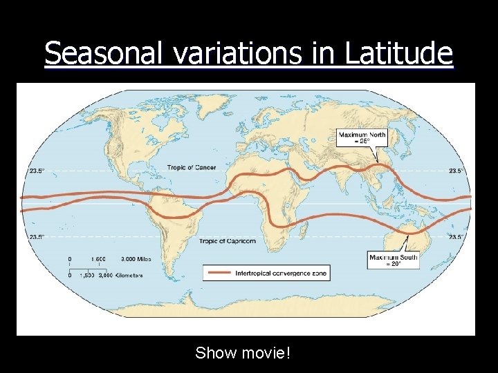 Seasonal variations in Latitude Show movie! 