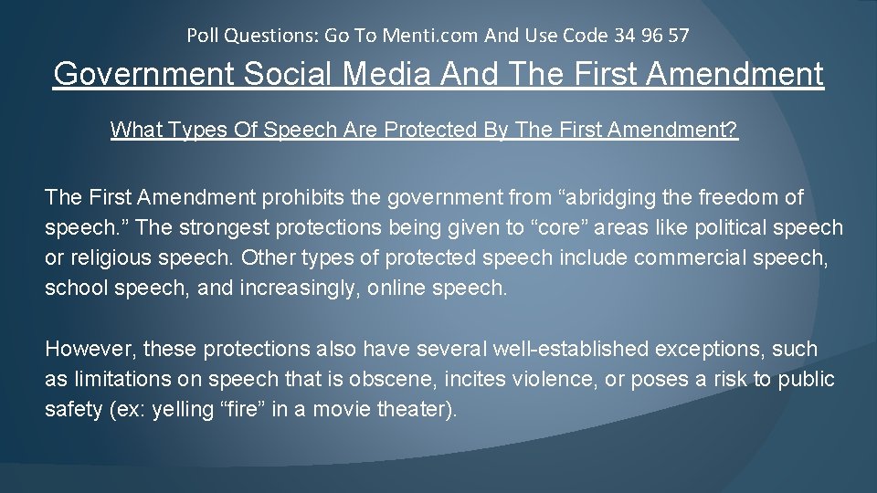 Poll Questions: Go To Menti. com And Use Code 34 96 57 Government Social