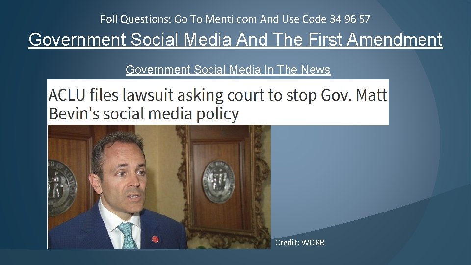 Poll Questions: Go To Menti. com And Use Code 34 96 57 Government Social