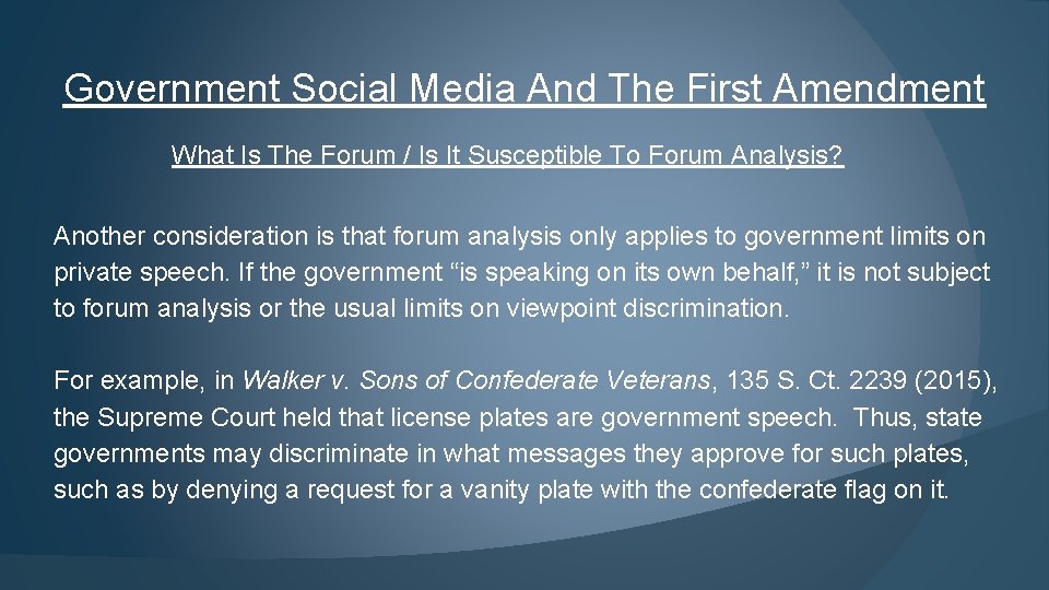 Government Social Media And The First Amendment What Is The Forum / Is It