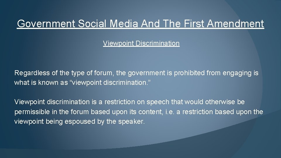 Government Social Media And The First Amendment Viewpoint Discrimination Regardless of the type of