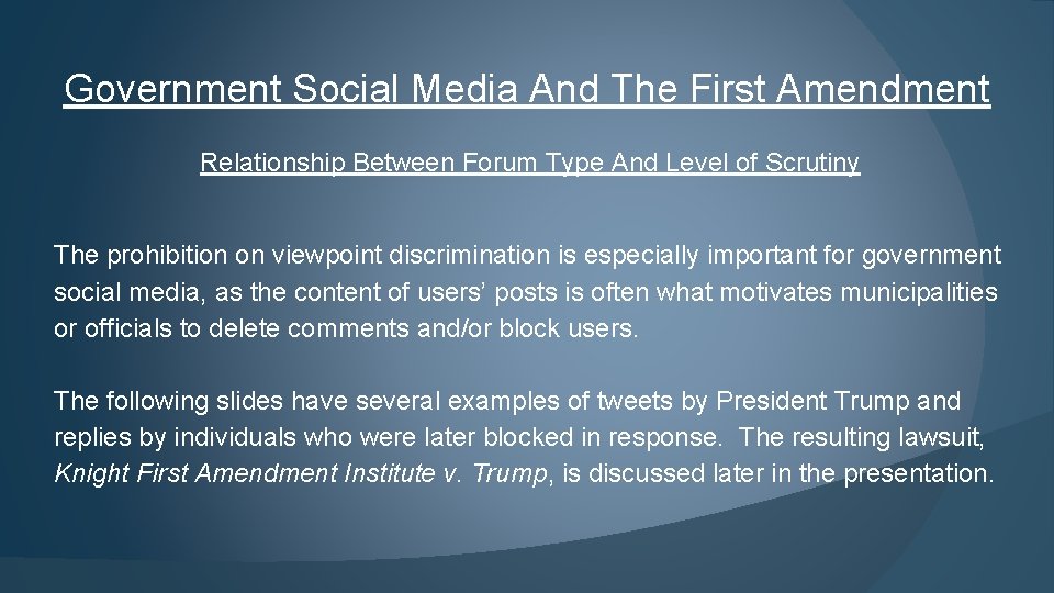 Government Social Media And The First Amendment Relationship Between Forum Type And Level of