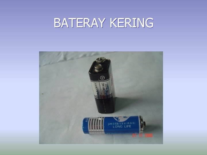 BATERAY KERING 