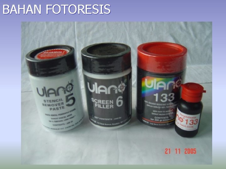 BAHAN FOTORESIS 