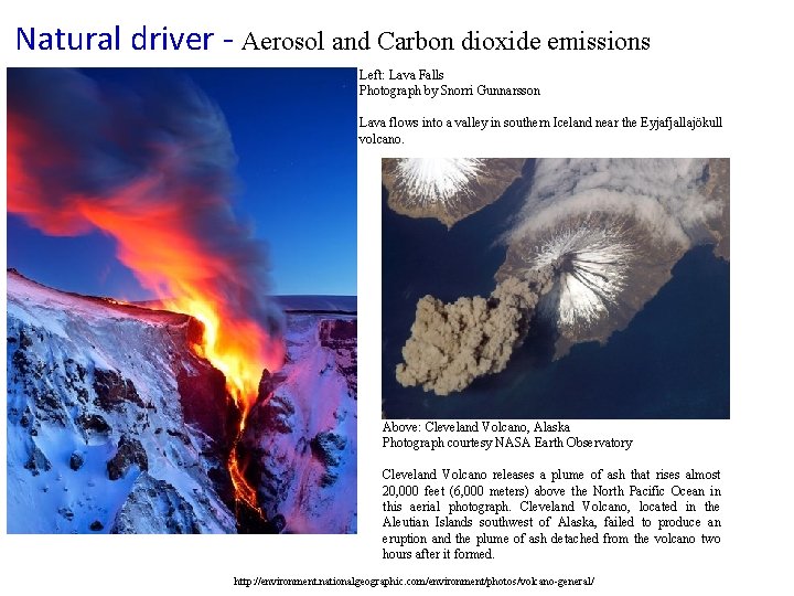 Natural driver - Aerosol and Carbon dioxide emissions Left: Lava Falls Photograph by Snorri