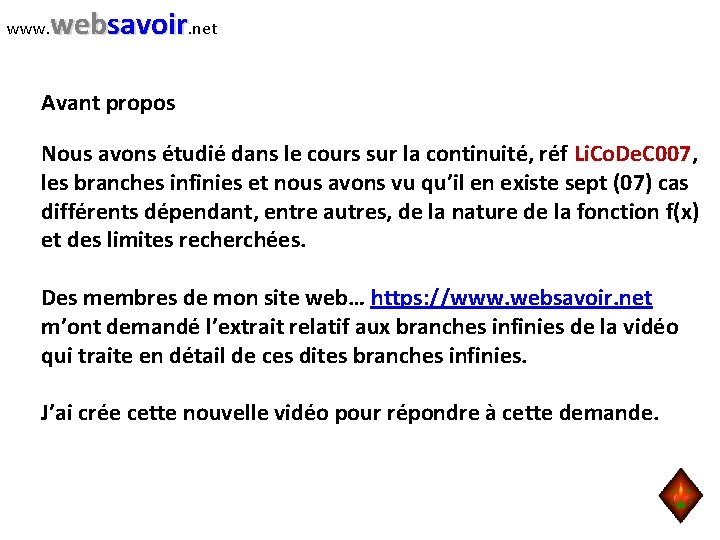 www. websavoir. net Avant propos Nous avons étudié dans le cours sur la continuité,