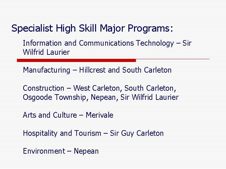 Specialist High Skill Major Programs: Information and Communications Technology – Sir Wilfrid Laurier Manufacturing