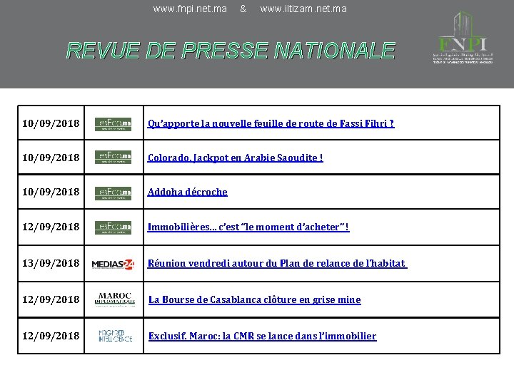 www. fnpi. net. ma & www. iltizam. net. ma REVUE DE PRESSE NATIONALE 10/09/2018