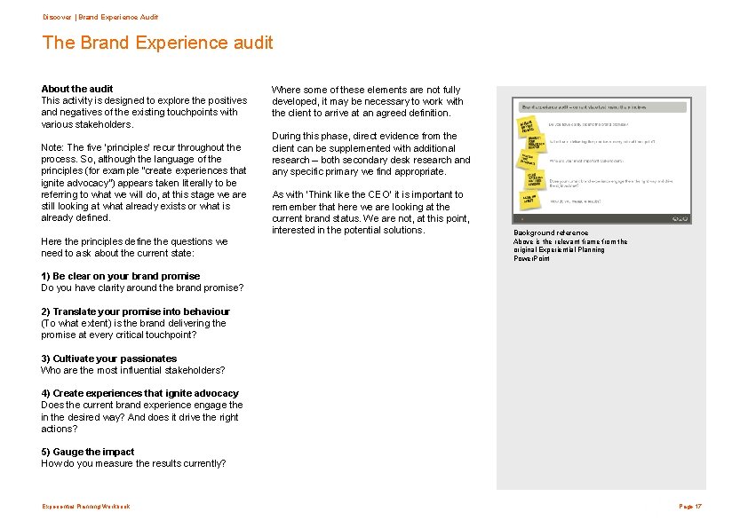 Discover | Brand Experience Audit The Brand Experience audit About the audit This activity