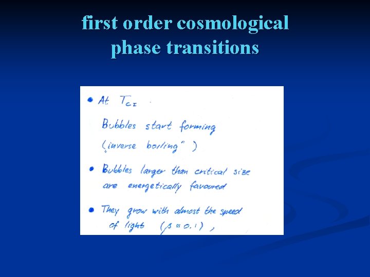 first order cosmological phase transitions 