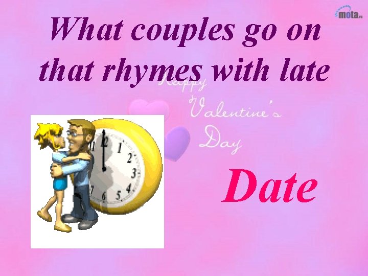 What couples go on that rhymes with late Date 