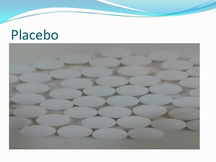 Placebo 