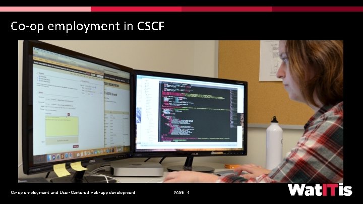 Co-op employment in CSCF Co-op employment and User-Centered web-app development PAGE 4 