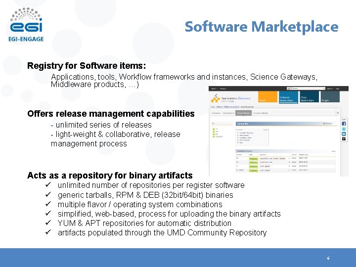 Software Marketplace Registry for Software items: Applications, tools, Workflow frameworks and instances, Science Gateways,