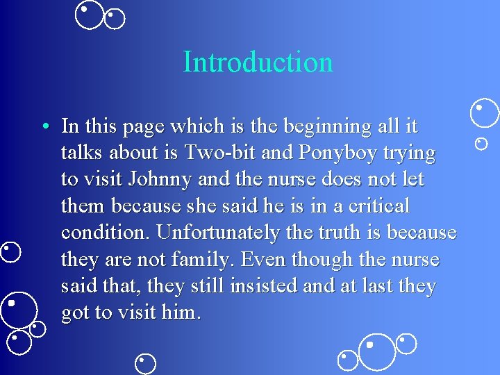 Introduction • In this page which is the beginning all it talks about is