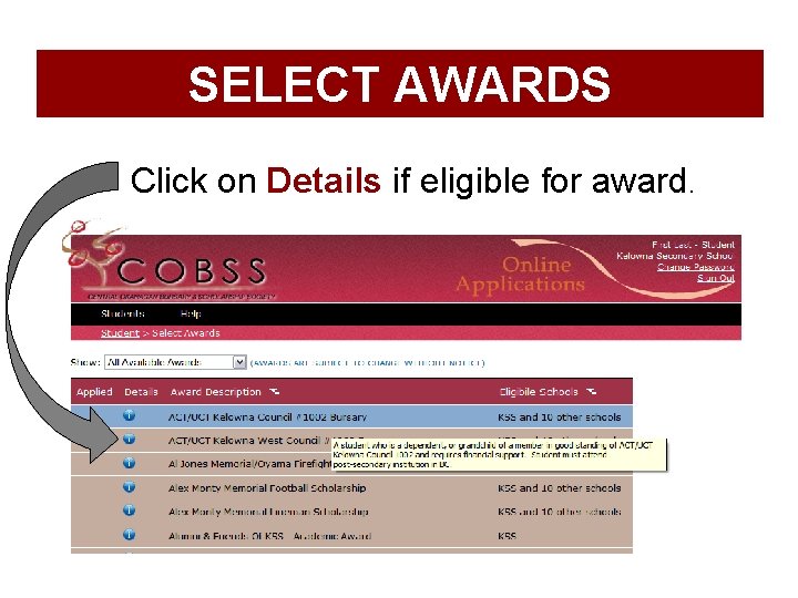 SELECT AWARDS Click on Details if eligible for award. 