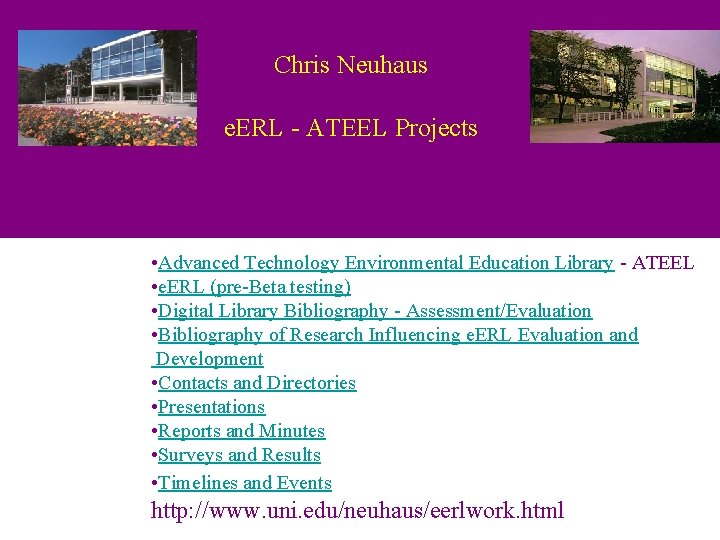 Chris Neuhaus e. ERL - ATEEL Projects • Advanced Technology Environmental Education Library -