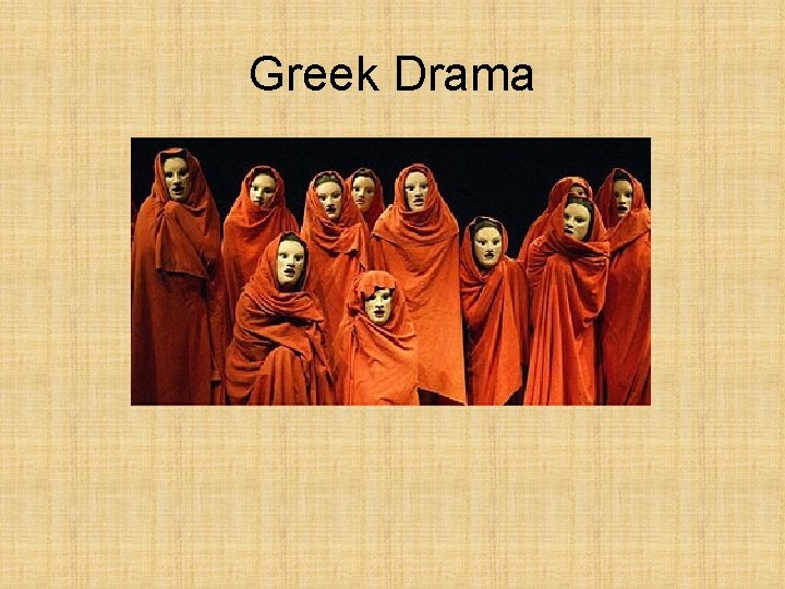 Greek Drama 