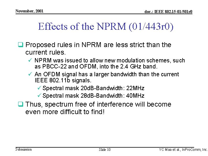 Integrated Programmable Communications, Inc. November, 2001 doc. : IEEE 802. 15 -01/501 r 0