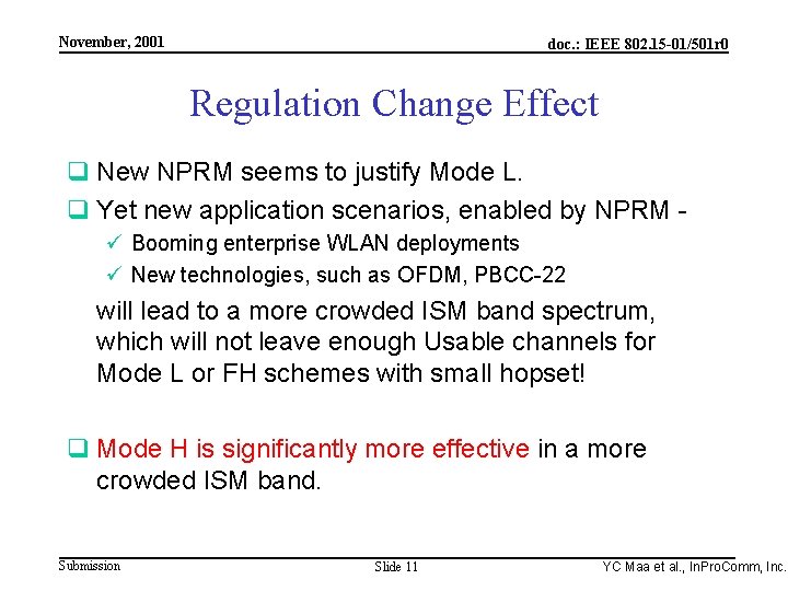 Integrated Programmable Communications, Inc. November, 2001 doc. : IEEE 802. 15 -01/501 r 0