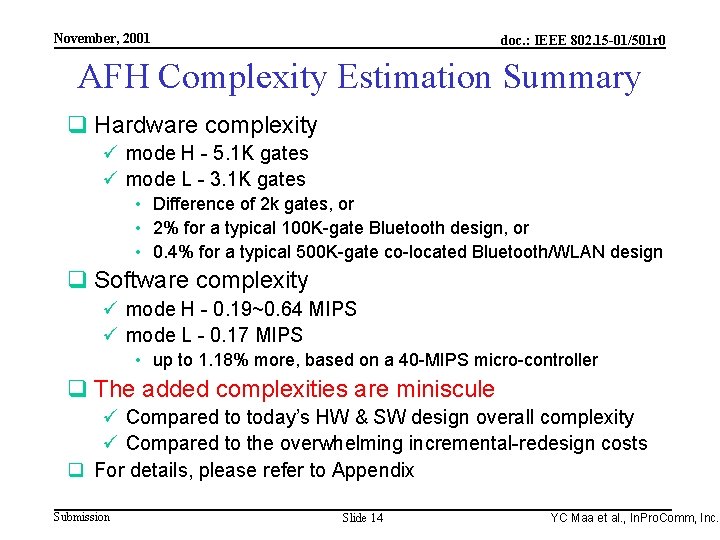 Integrated Programmable Communications, Inc. November, 2001 doc. : IEEE 802. 15 -01/501 r 0