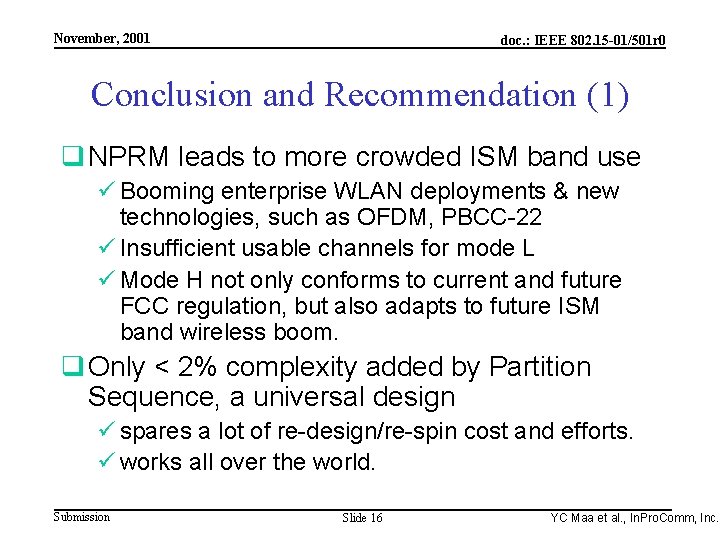 Integrated Programmable Communications, Inc. November, 2001 doc. : IEEE 802. 15 -01/501 r 0