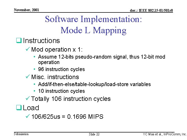 Integrated Programmable Communications, Inc. November, 2001 doc. : IEEE 802. 15 -01/501 r 0