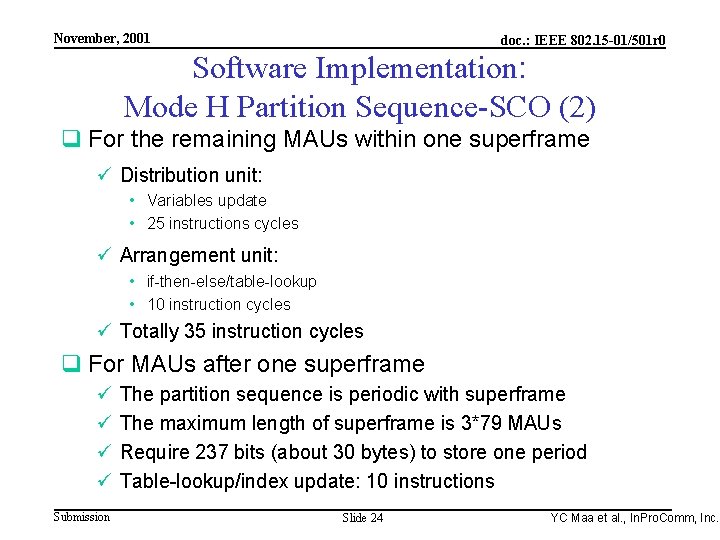 Integrated Programmable Communications, Inc. November, 2001 doc. : IEEE 802. 15 -01/501 r 0