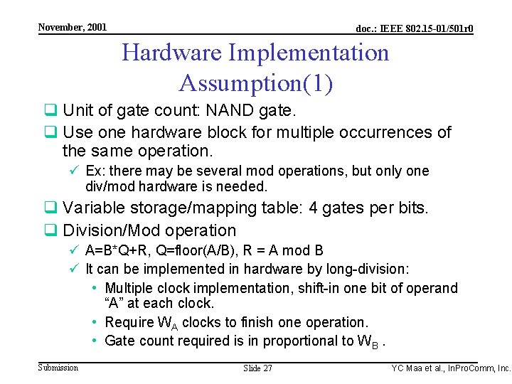 Integrated Programmable Communications, Inc. November, 2001 doc. : IEEE 802. 15 -01/501 r 0