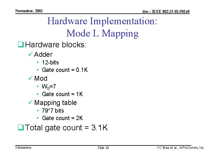 Integrated Programmable Communications, Inc. November, 2001 doc. : IEEE 802. 15 -01/501 r 0