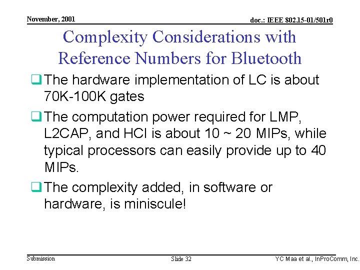 Integrated Programmable Communications, Inc. November, 2001 doc. : IEEE 802. 15 -01/501 r 0