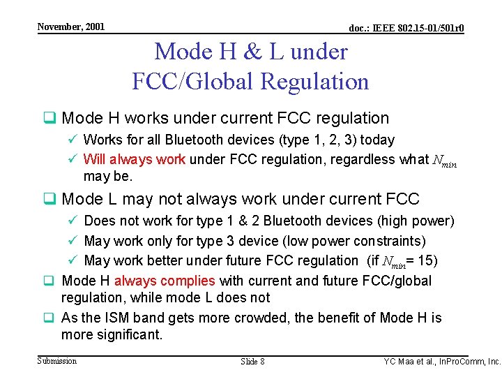 Integrated Programmable Communications, Inc. November, 2001 doc. : IEEE 802. 15 -01/501 r 0